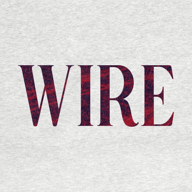 Wire - Simple Typography Style by Sendumerindu